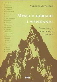 Mysli o gorach i wspinaniu